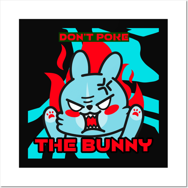 Don’t Poke The Bunny Wall Art by The Bunni Burrow